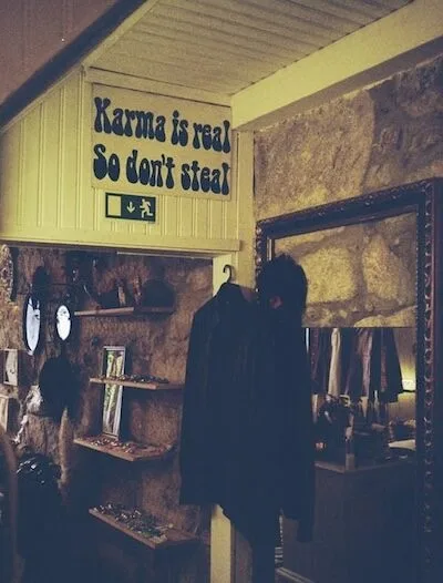 Karma is real so don't steal sign
